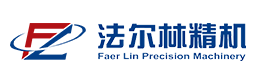 Changzhou Faer Lin Precision Machine Co., Ltd.